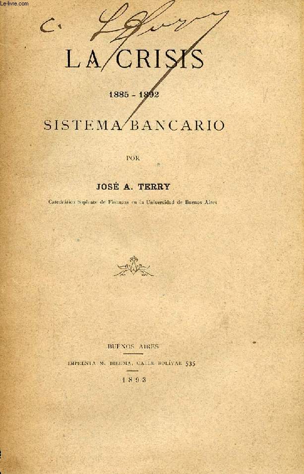 LA CRISIS 1885-1892, SISTEMA BANCARIO