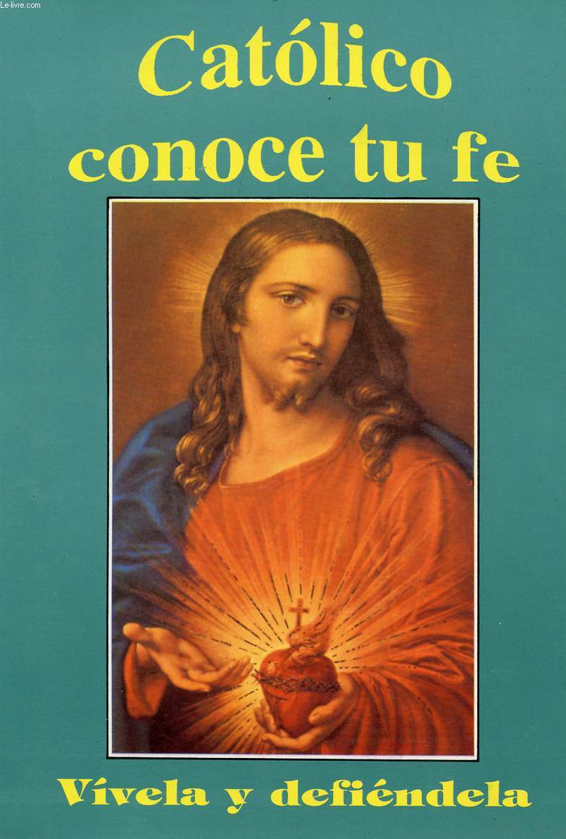 CATOLICO CONOCE TU FE, DIOS TE AMA, MARIA ES TU MADRE