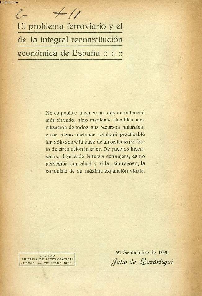 EL PROBLEMA FERROVIARIO Y EL DE LA INTEGRAL RECONSTITUCION ECONOMICA DE ESPAA