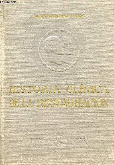 HISTORIA CLINICA DE LA RESTAURACION