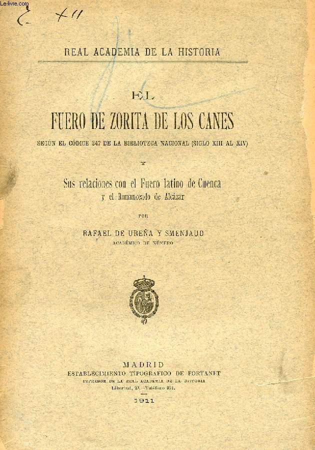 EL FUERO DE ZORITA DE LOS CANES SEGUN EL CODICE 247 DE LA BIBLIOTECA NACIONAL (SIGLO XIII AL XIV)