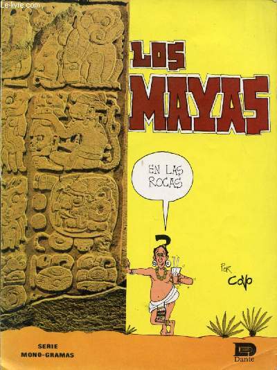 LOS MAYAS (EN LAS ROCAS)