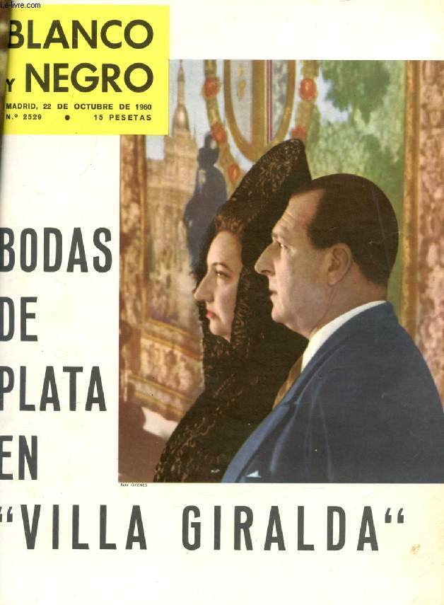 BLANCO Y NEGRO, AO LXX, N 2529, OCT. 1960 (Sumario: Africa del Sur, a los 60 aos de la guerre de los Boers, Manuel Aznar. La politica y el gamberrismo, Nikita Kruschef. Francisco de Francia, muerto en Argelia. Un 'magnetofono volante' convertido...)