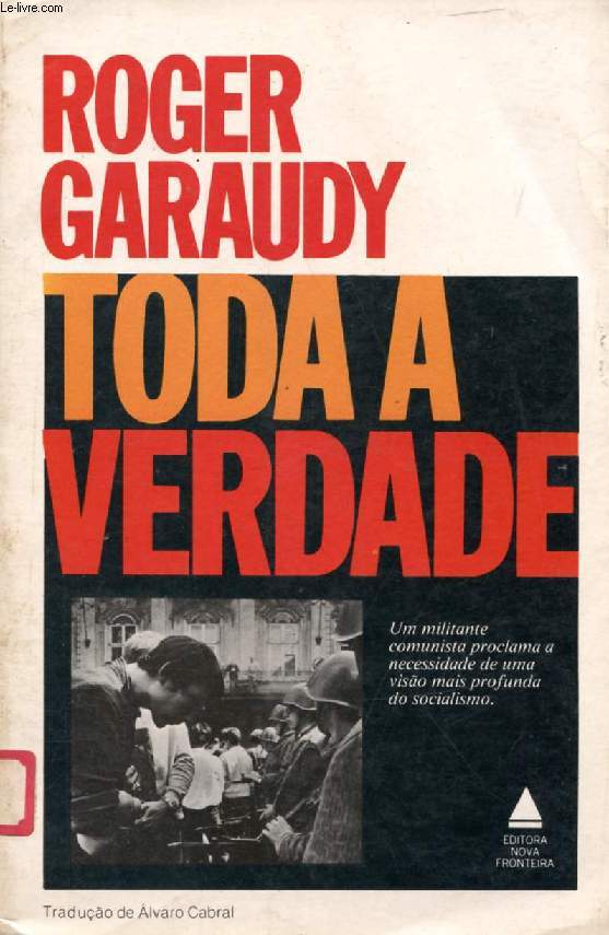 TODA A VERDADE, MAIO DE 1968 - FEV. DE 1970