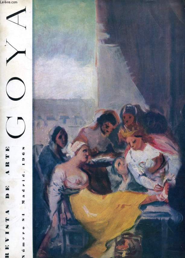 GOYA, REVISTA DE ARTE, N 84, MAYO-JUNIO 1968 (Sumario: A. Blanco Freijeiro, La escultura etrusca. J.J. Martin Gonzalez, En torno a Gregoriuo Fernandez. B. Zetti Ugolotti, Murano, antigua y moderna. E. Pardo Canalis, La iglesia zaragozana de San...)