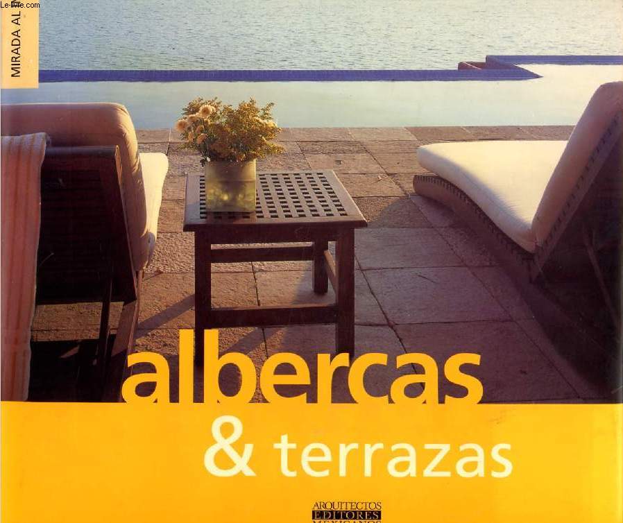 ALBERCAS & TERRAZAS