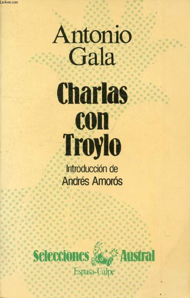 CHARLAS CON TROYLO