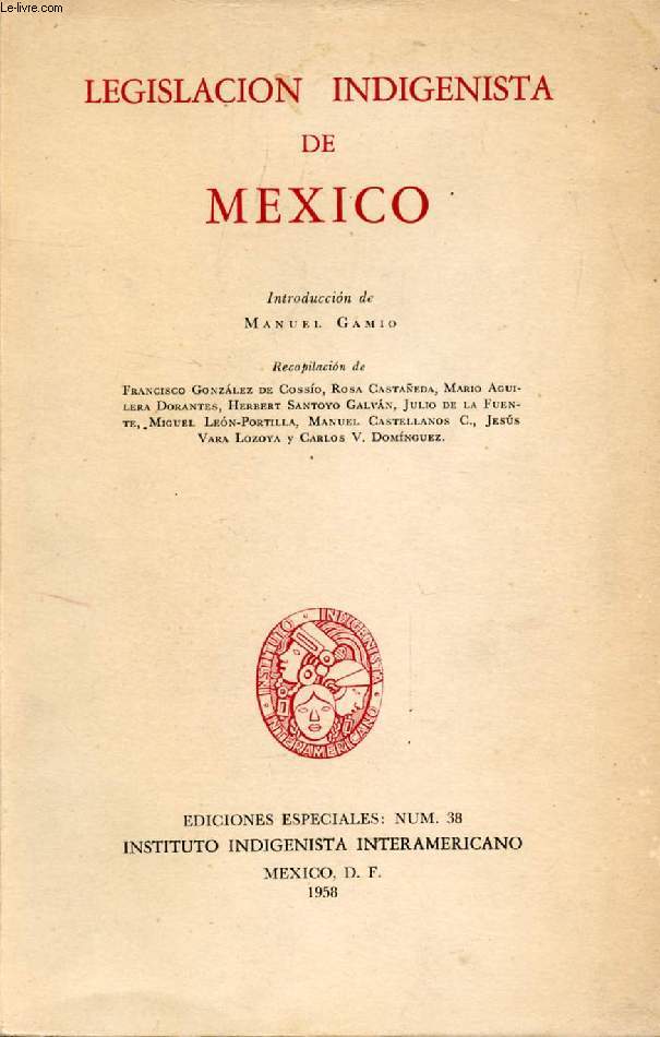 LEGISLACION INDIGENISTA DE MEXICO