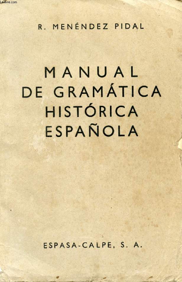 MANUAL DE GRAMATICA HISTORICA ESPAOLA