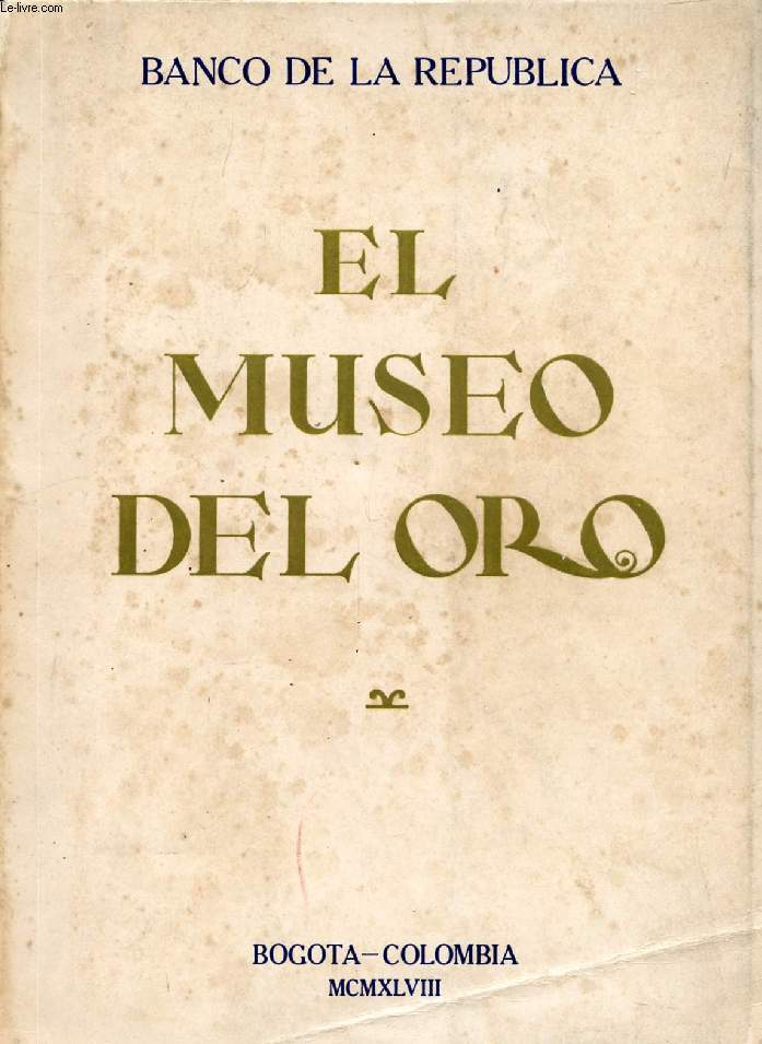 EL MUSEO DEL ORO