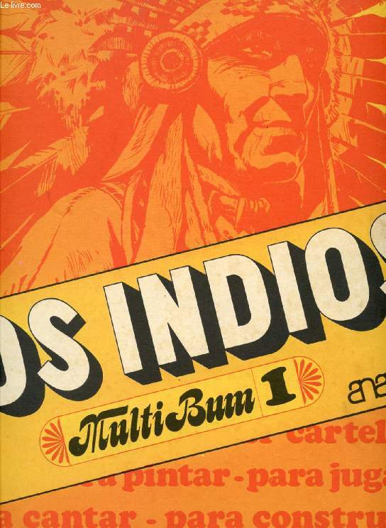 LOS INDIOS (MULTI-BUM, I)