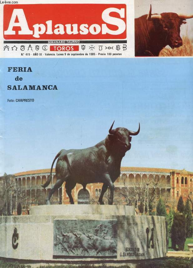 APLAUSOS, SEMANARIO TAURINO, AO IX, N 415, SEPT. 1985 (Sumario: Feria de Salamanca. Asio toreaba Yiyo (Jos Cubero). Jos Luis Galloso...)