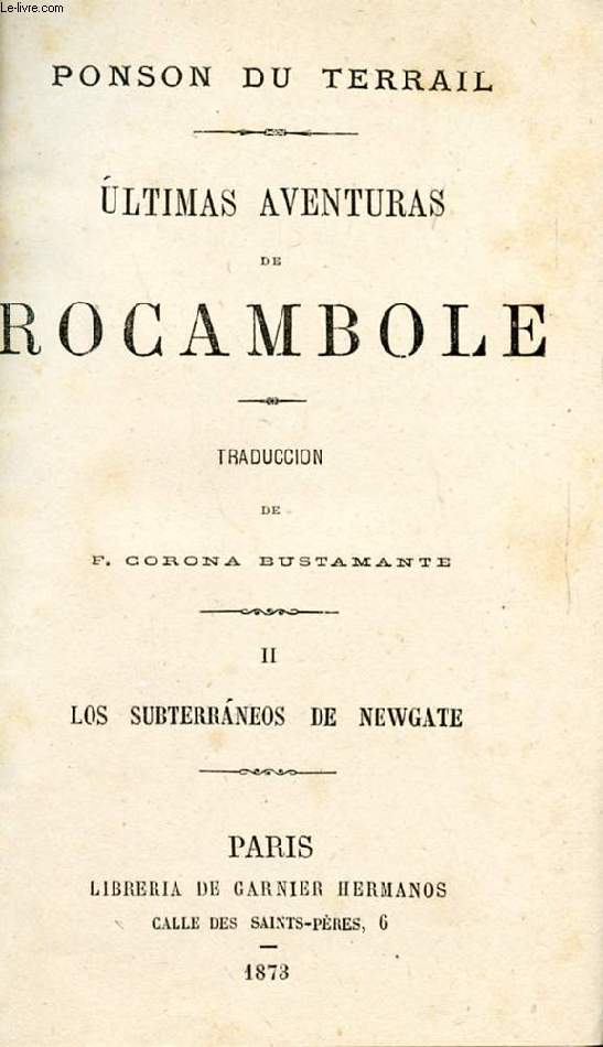 ULTIMAS AVENTURAS DE ROCAMBOLE, II, LOS SUBTERRANEOS DE NEWGATE