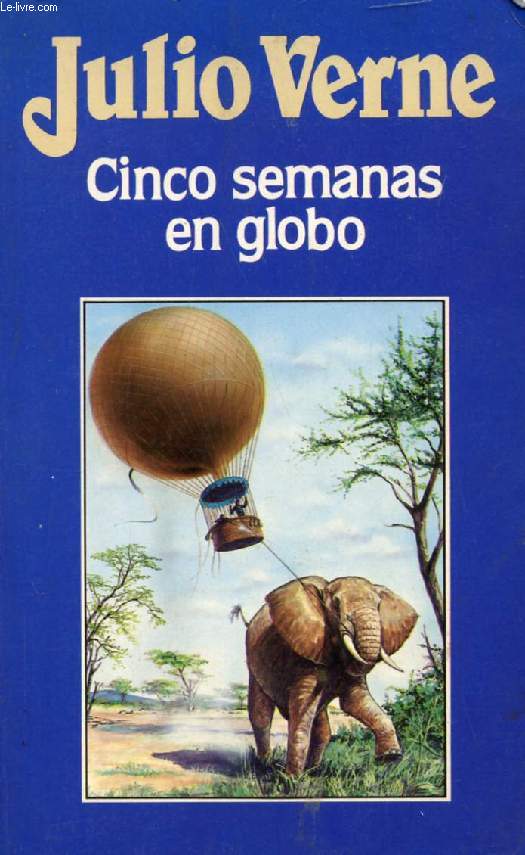 CINCO SEMANAS EN GLOBO