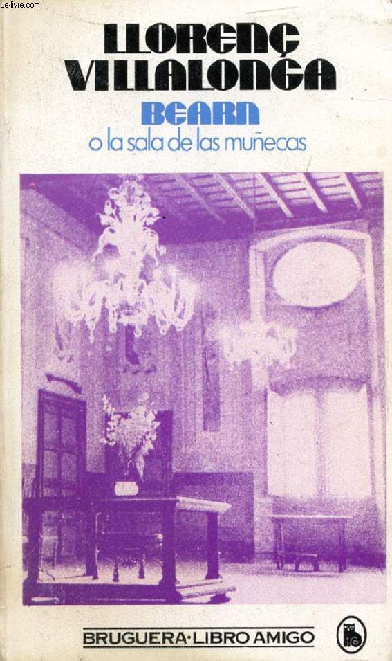 BEARN, O LA SALA DE LAS MUECAS