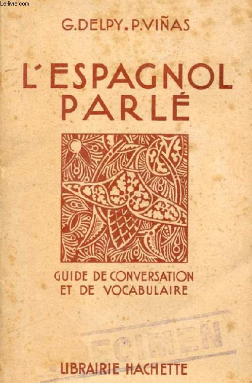 L'ESPAGNOL PARLE