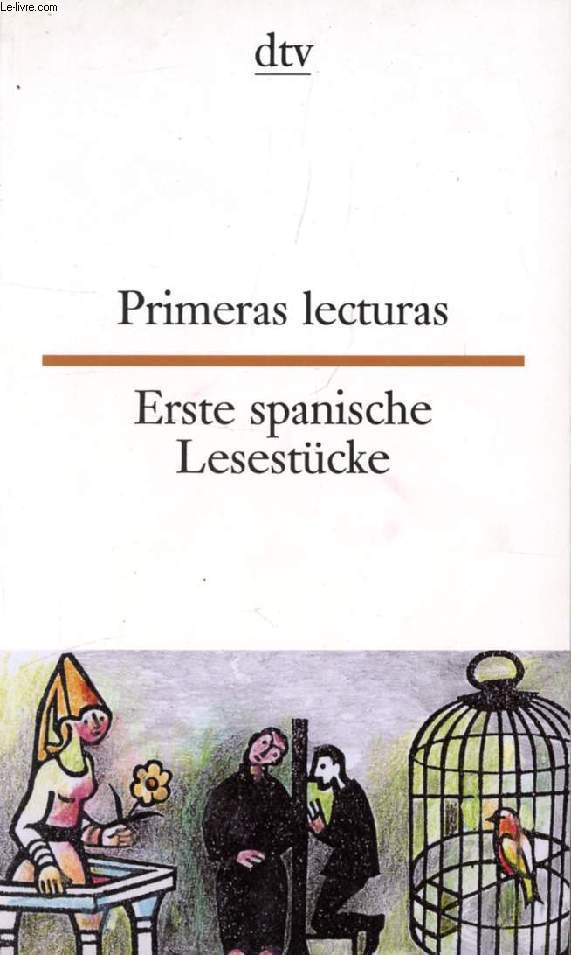 PRIMERAS LECTURAS / ERSTE SPANISCHE LESESTCKE