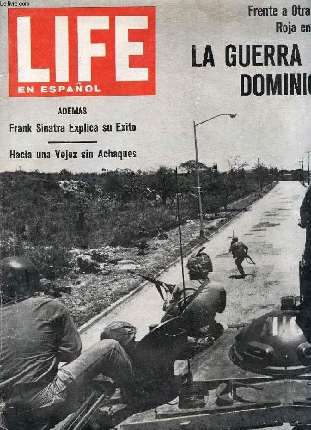 LIFE EN ESPAOL, VOL. 25, N 11, JUNIO 1965 (Sumario: Honores a un Rebelde, Mexico evoca a Emiliano Zapata. Crisis Interamericana, Accion historica en Santo Domingo. Reaparece un Astro, El numero uno del toreo vuelve triunfante al ruedo (Ant. Ordoez)...)