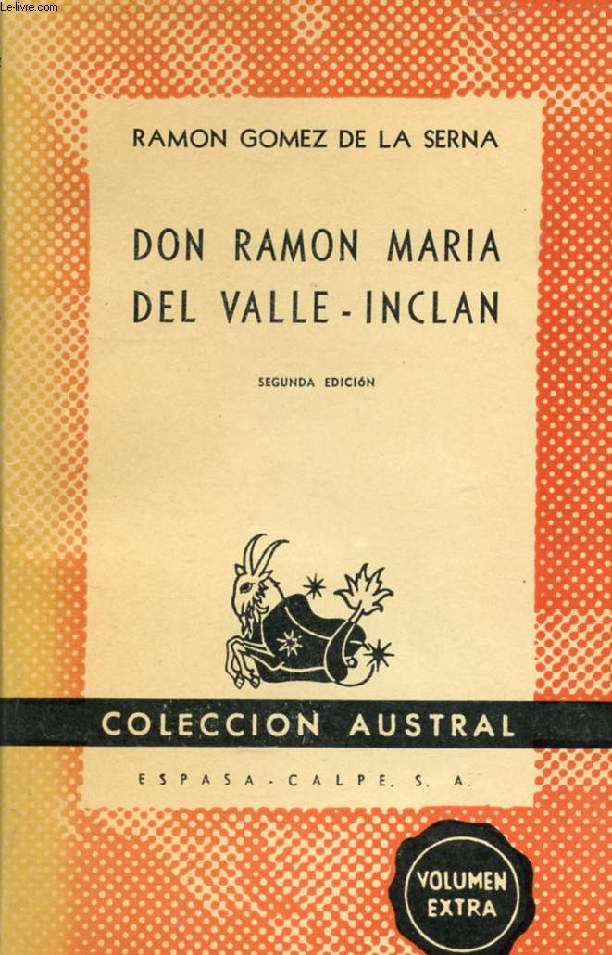 DON RAMON MARIA DEL VALLE-INCLAN (Coleccion Austral, 427)