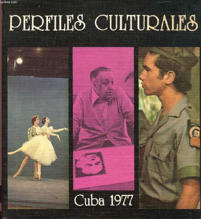 PERFILES CULTURALES, CUBA 1977