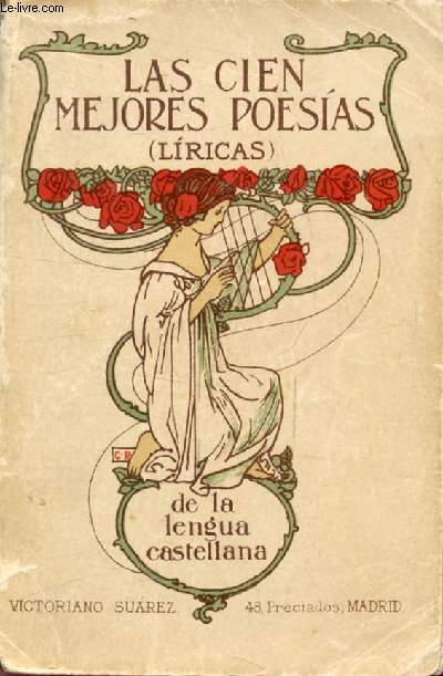 LAS CIEN MEJORES POESIAS (LIRICAS) DE LA LENGUA CASTELLANA