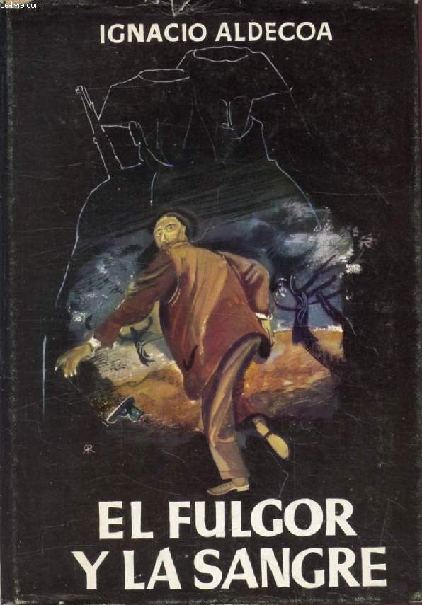 EL FULGOR Y LA SANGRE