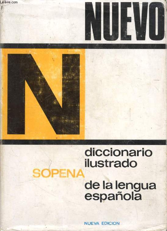NUEVO DICCIONARIO ILUSTRADO SOPENA DE LA LENGUA ESPAOLA