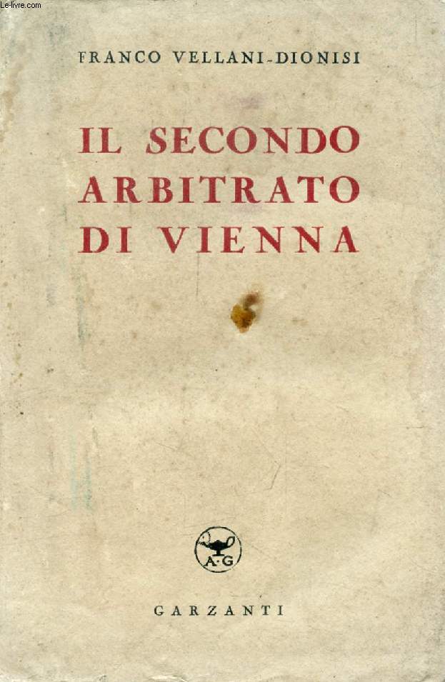 IL SECONDO ARBITRATO DI VIENNA