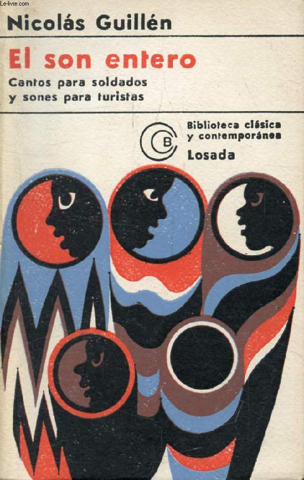 EL SON ENTERO, CANTOS PARA SOLDADOS Y SONES PARA TURISTAS (Biblioteca Clasica y Contemporanea, 240)