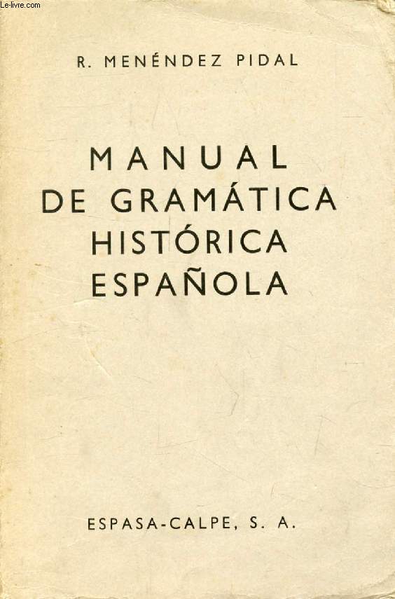 MANUAL DE GRAMATICA HISTORICA ESPAOLA