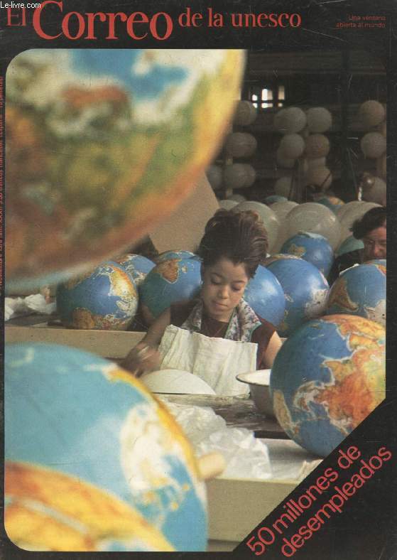 EL CORREO UNESCO, AO XXXI, NOV. 1978 (Sumario: Los jovenes y el desempleo, P. Melvyn. El derecho al trabajo. Problemas de la mano de obra en los paises socialistas de Europa. La crisis laboral en los paises en desarrollo. La mujer y el trabajo en...)