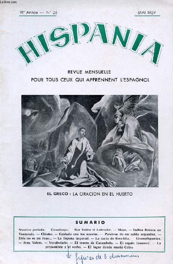 HISPANIA, REVUE MENSUELLE POUR TOUS CEUX QUI APPRENNENT L'ESPAGNOL, N 28, 3e ANNEE, MAI 1959