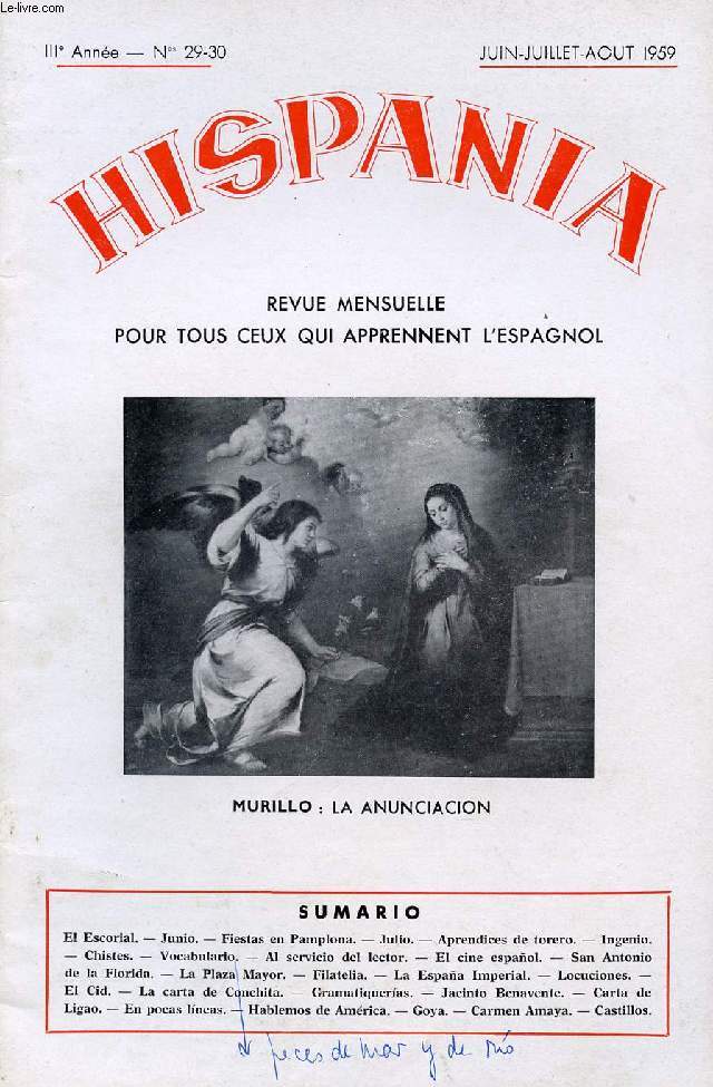 HISPANIA, REVUE MENSUELLE POUR TOUS CEUX QUI APPRENNENT L'ESPAGNOL, N 29-30, 3e ANNEE, JUIN-AOUT 1959