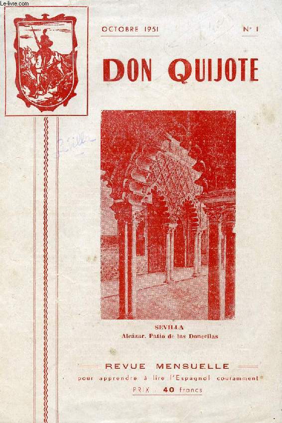 DON QUIJOTE, REVUE MENSUELLE POUR APPRENDRE A LIRE L'ESPAGNOL COURAMMENT, N 1, OCT. 1951 (SEVILLA)