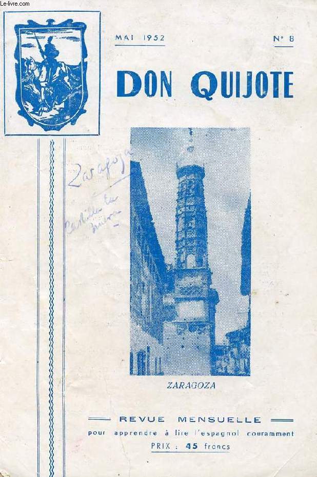 DON QUIJOTE, REVUE MENSUELLE POUR APPRENDRE A LIRE L'ESPAGNOL COURAMMENT, N 8, MAI 1952 (ZARAGOZA)
