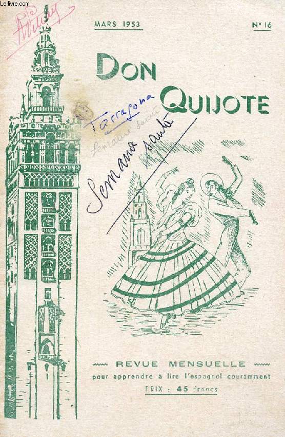 DON QUIJOTE, REVUE MENSUELLE POUR APPRENDRE A LIRE L'ESPAGNOL COURAMMENT, N 16, MARS 1953 (TARRAGONA)