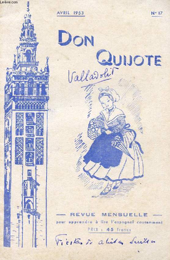 DON QUIJOTE, REVUE MENSUELLE POUR APPRENDRE A LIRE L'ESPAGNOL COURAMMENT, N 17, AVRIL 1953 (VALLADOLID)