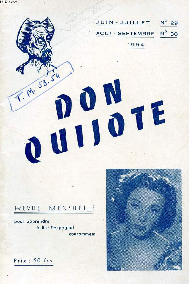DON QUIJOTE, REVUE MENSUELLE POUR APPRENDRE A LIRE L'ESPAGNOL COURAMMENT, N 29-30, JUIN-SEPT. 1954 (SANTIAGO DE COMPOSTELA)