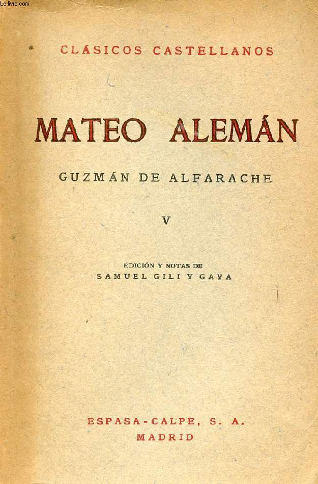 GUZMAN DE ALFARACHE, V (ultimo), CLSICOS CASTELLANOS, N 114