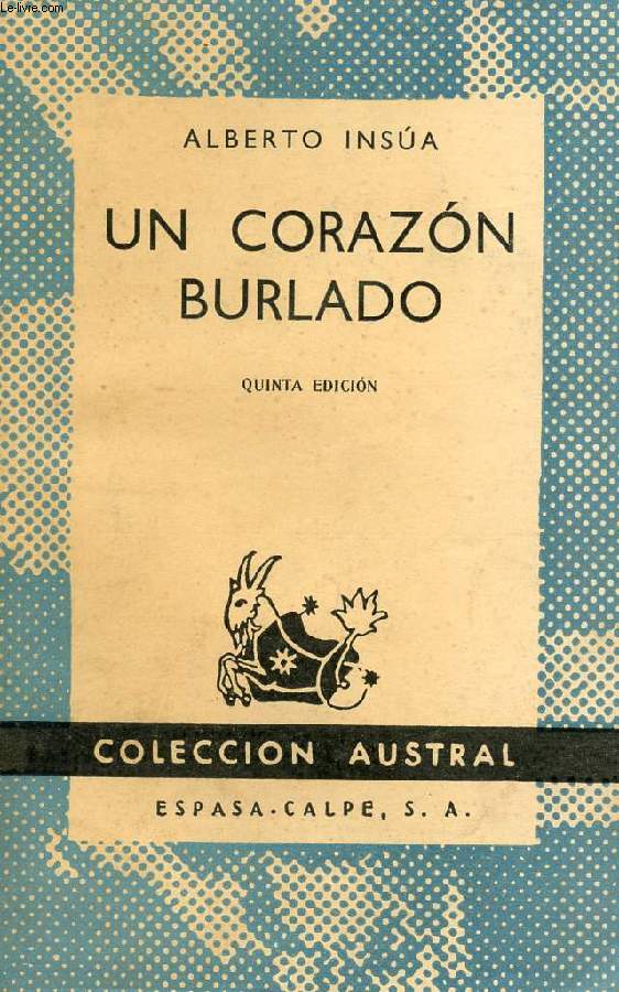 UN CORAZON BURLADO, COLECCIN AUSTRAL, N 82