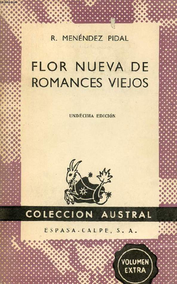 FLOR NUEVA DE ROMANCES VIEJOS, COLECCIN AUSTRAL, N 100