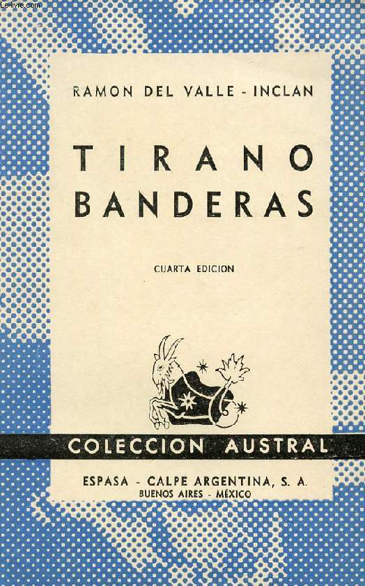 TIRANO BANDERAS, COLECCIN AUSTRAL, N 105