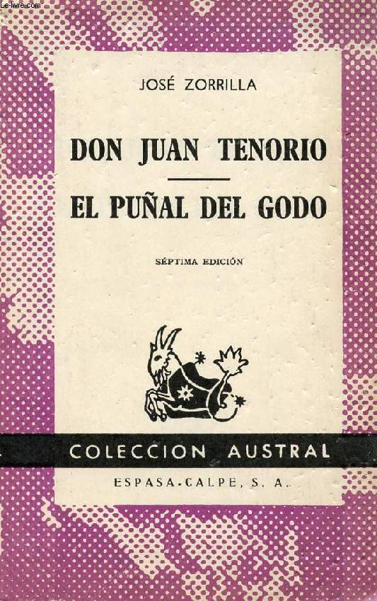DON JUAN TENORIO, EL PUAL DEL GODO, COLECCIN AUSTRAL, N 180