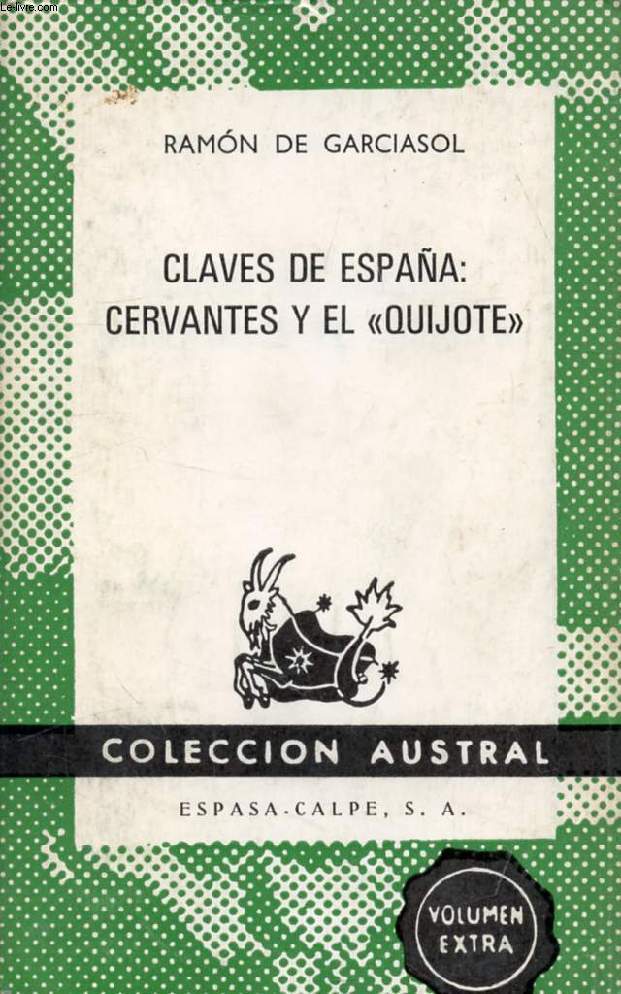 CLAVES DE ESPAA, CERVANTES Y EL 'QUIJOTE', COLECCIN AUSTRAL, N 1481