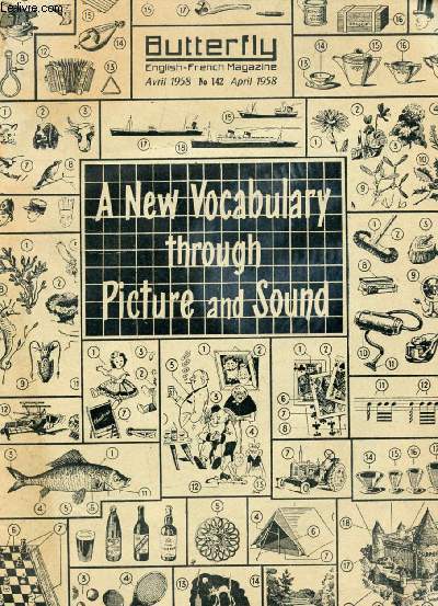 BUTTERFLY, ENGLISH-FRENCH MAGAZINE, N 142, APRIL 1958, A NEW VOCABULARY THROUGH PICTURE AND SOUND
