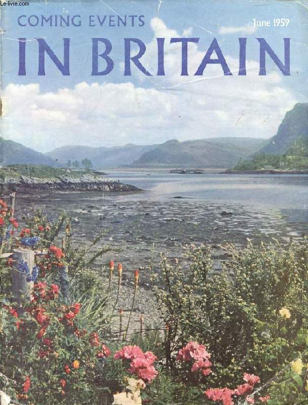 COMING EVENTS IN BRITAIN, JUNE 1959 (Contents: A thatched roof. The polo season. The Lleyn peninsula. Thoresby Hall. The Birthplace of Gray's Elegy. Edinburgh 1959...)