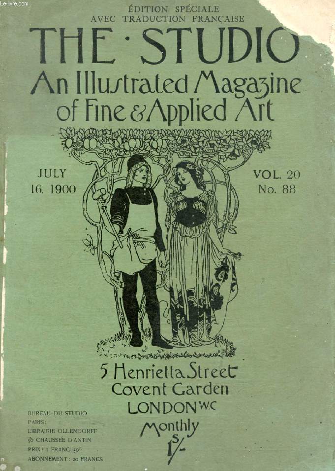 THE STUDIO, AN ILLUSTRATED MAGAZINE OF FINE & APPLIED ART, VOL. 20, N 88, JULY 1900 (Contents: Edition spciale, avec traduction franaise. An American Painter in Paris, John W. Alexander, G. Mourey. The Home Arts and Industries Exhibition...)