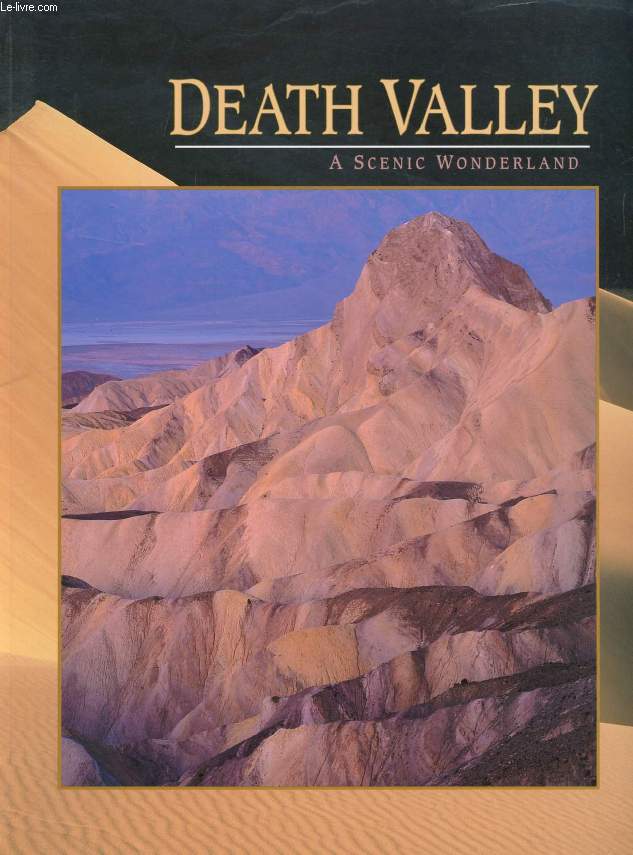 DEATH VALLEY, A SCENIC WONDERLAND