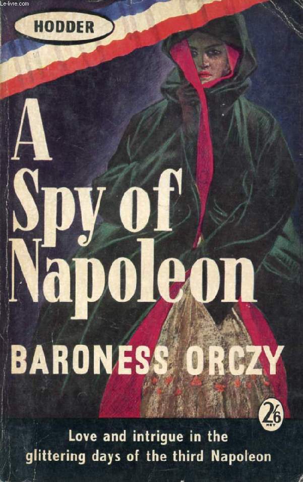 A SPY OF NAPOLEON