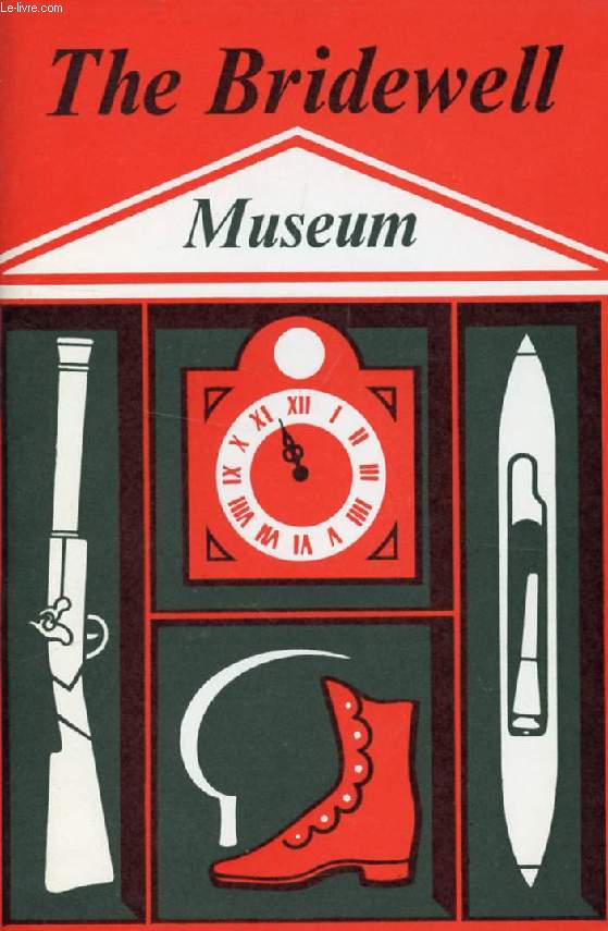 A GUIDE TO THE BRIDEWELL MUSEUM, NORWICH